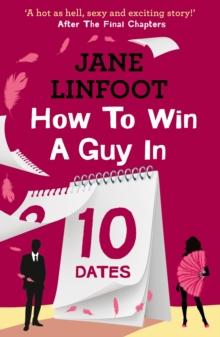 How to Win a Guy in 10 Dates