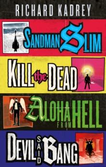 The Sandman Slim Series Books 1-4