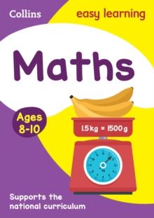 Maths Ages 8-10 : Ideal for Home Learning