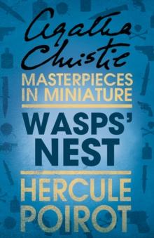 Wasps' Nest : A Hercule Poirot Short Story