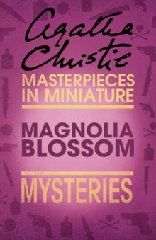 Magnolia Blossom : An Agatha Christie Short Shorty