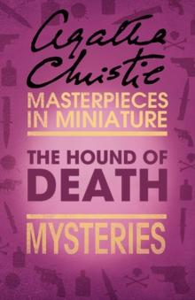 The Hound of Death : An Agatha Christie Short Story