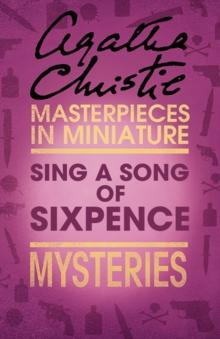 Sing a Song of Sixpence : An Agatha Christie Short Story