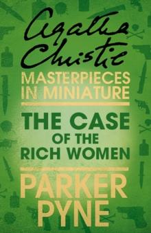 The Case of the Rich Woman : An Agatha Christie Short Story