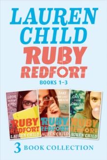 RUBY REDFORT COLLECTION: 1-3 : Look into My Eyes; Take Your Last Breath; Catch Your Death