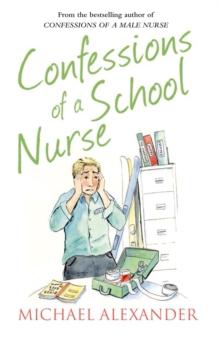 The Confessions of a School Nurse