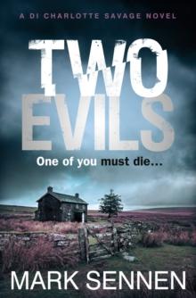 Two Evils : A Di Charlotte Savage Novel