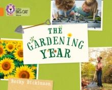 The Gardening Year : Band 06/Orange