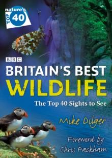 Nature's Top 40: Britain's Best Wildlife