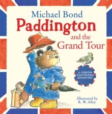 Paddington and the Grand Tour