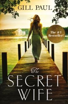 The Secret Wife : A captivating story of romance, passion and mystery