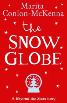 The Snow Globe : Beyond the Stars