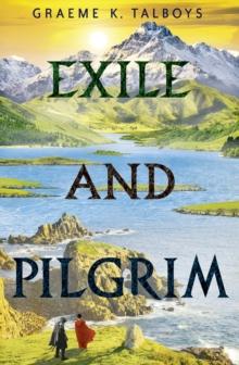 Exile and Pilgrim