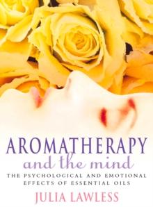 Aromatherapy and the Mind