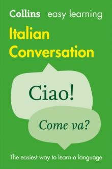 Easy Learning Italian Conversation : Trusted Support for Learning