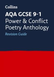 AQA Poetry Anthology Power and Conflict Revision Guide : Ideal for the 2024 and 2025 Exams