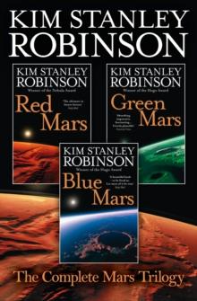 The Complete Mars Trilogy : Red Mars, Green Mars, Blue Mars