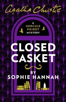 Closed Casket : The New Hercule Poirot Mystery