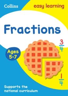 Fractions Ages 5-7 : Ideal for Home Learning