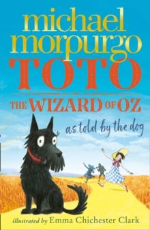 Toto : The Wizard of Oz as Told by the Dog