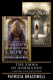 The Emma of Normandy 2-book Collection : Shadow on the Crown and the Price of Blood