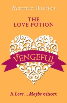 The Love Potion : A Love...Maybe Valentine eShort