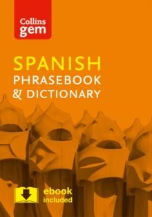 Collins Spanish Phrasebook and Dictionary Gem Edition : Essential Phrases and Words in a Mini, Travel-Sized Format