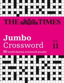 The Times 2 Jumbo Crossword Book 11 : 60 Large General-Knowledge Crossword Puzzles