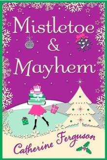 Mistletoe and Mayhem