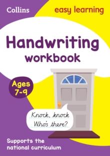 Handwriting Workbook Ages 7-9 : Ideal for Home Learning