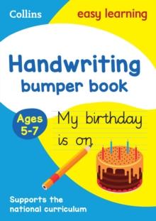 Handwriting Bumper Book Ages 5-7 : Ideal for Home Learning