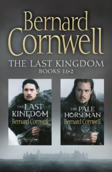 The Last Kingdom Series Books 1 and 2 : The Last Kingdom, the Pale Horseman