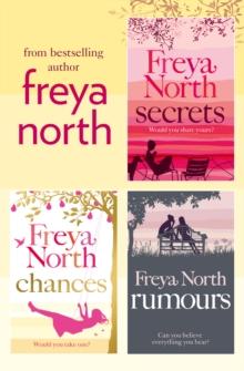 Freya North 3-Book Collection : Secrets, Chances, Rumours