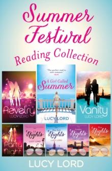 The Summer Festival Reading Collection : Revelry, Vanity, A Girl Called Summer, Party Nights, LA Nights, New York Nights, London Nights, Ibiza Nights