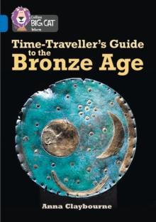 Time-Travellers Guide to the Bronze Age : Band 16/Sapphire