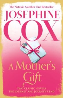 A Mother's Gift : Two Classic Novels