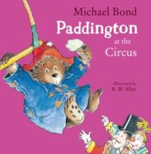 Paddington At The Circus