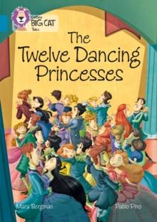 The Twelve Dancing Princesses : Band 13/Topaz