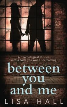 Between You and Me