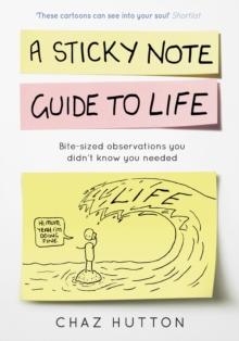 A Sticky Note Guide to Life