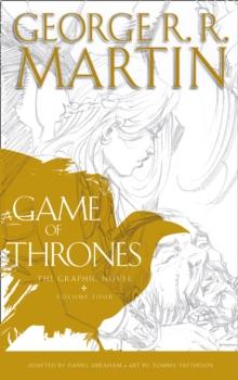 A Game of Thrones: Graphic Novel, Volume Four