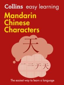 Easy Learning Mandarin Chinese Characters : Trusted Support for Learning