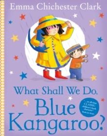 What Shall We Do, Blue Kangaroo? (Read Aloud)