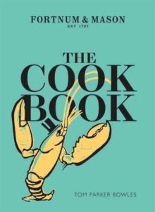 The Cook Book : Fortnum & Mason