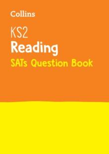 KS2 Reading SATs Practice Question Book : For the 2024 Tests