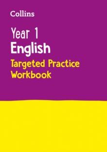 Year 1 English Targeted Practice Workbook : Ideal for Use at Home