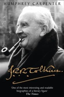 J. R. R. Tolkien : A Biography