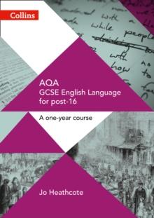 AQA GCSE English Language For post-16 : Student Book