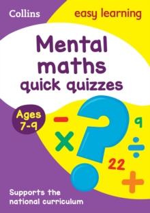 Mental Maths Quick Quizzes Ages 7-9 : Ideal for Home Learning