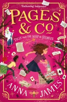 Pages & Co.: Tilly And The Map Of Stories